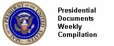 Weekly Compilation of Presidential Documents